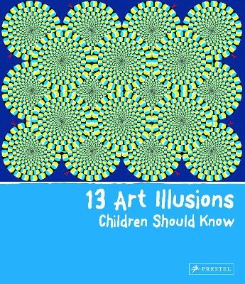 13 Art Illusions Children Should Know - Silke Vry
