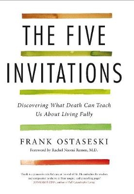 The Five Invitations - Frank Ostaseski