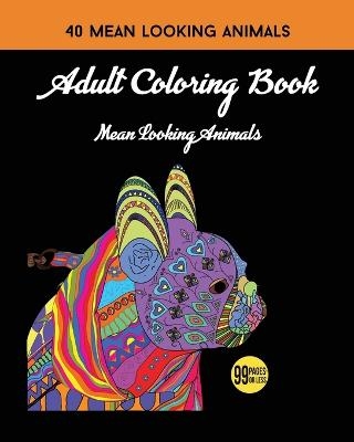 Adult Coloring Book - 99 Pages or Less Publishing
