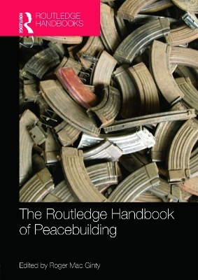 Routledge Handbook of Peacebuilding - 