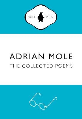 Adrian Mole: The Collected Poems - Sue Townsend