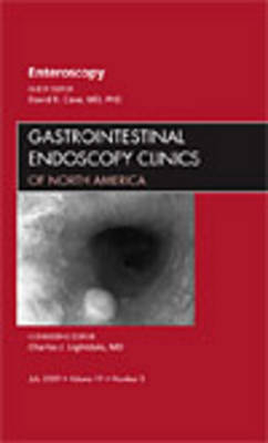 Enteroscopy, An Issue of Gastrointestinal Endoscopy Clinics - David R. Cave