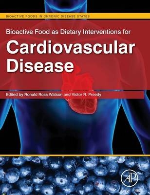 Bioactive Food as Dietary Interventions for Cardiovascular Disease - 