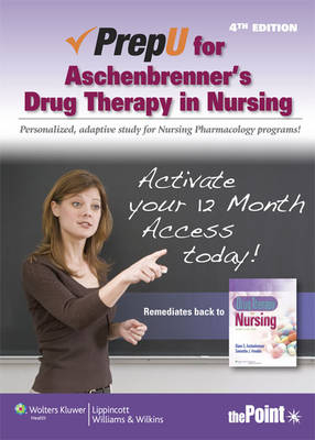 PrepU for Aschenbrenner's Drug Therapy in Nursing - Diane S. Aschenbrenner