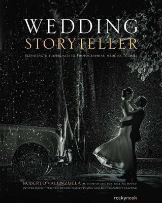 Wedding Storyteller, Volume 1 - Roberto Valenzuela