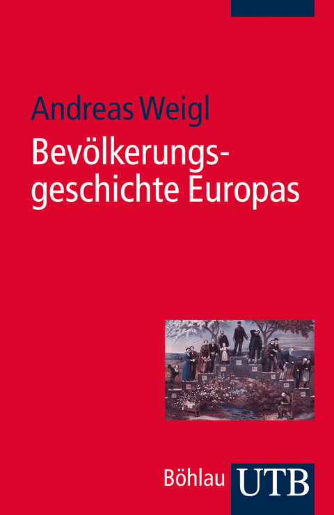 Bevölkerungsgeschichte Europas - Andreas Weigl