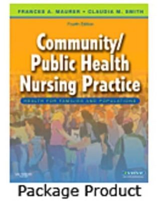 Community/Public Health Nursing Online for Maurer and Smith, Community/Public Health Nursing Practice - Penny Leake
