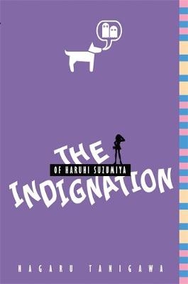 The Indignation of Haruhi Suzumiya (light novel) - Nagaru Tanigawa; Nagaru Tanigawa