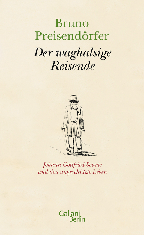 Der waghalsige Reisende - Bruno Preisendörfer