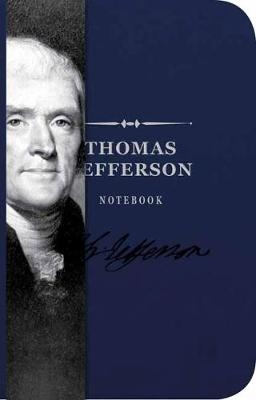 The Thomas Jefferson Signature Notebook -  Cider Mill Press