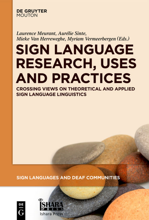 Sign Language Research, Uses and Practices - 