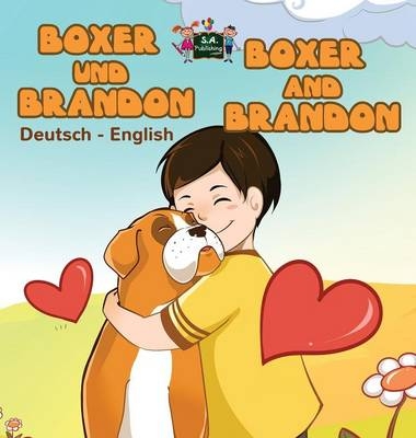 Boxer und Brandon Boxer and Brandon - Inna Nusinsky, KidKiddos Books