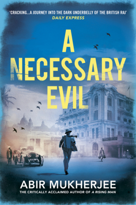 A Necessary Evil - Abir Mukherjee