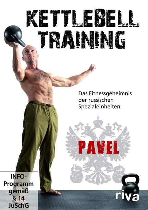 Kettlebell-Training - Pavel Tsatsouline