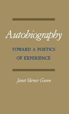 Autobiography - Janet Varner Gunn