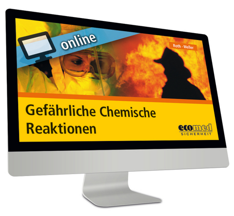 Gefährliche Chemische Reaktionen online - Lutz Roth, Ursula Weller-Schäferbarthold