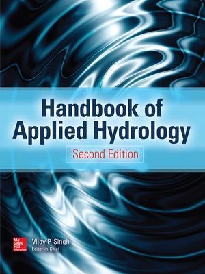 Handbook of Applied Hydrology, Second Edition - Vijay Singh