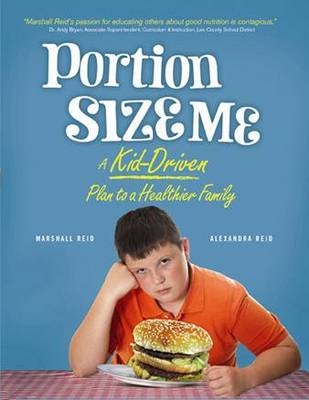 Portion Size Me - Alexandra Reid, Marshall Reid