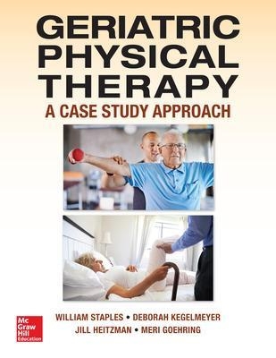 Geriatric Physical Therapy - William Staples