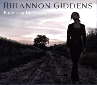 Freedom Highway, 1 Audio-CD - Rhiannon Giddens