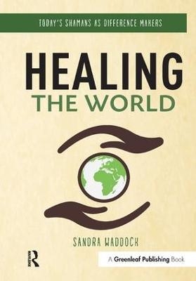 Healing the World - Sandra Waddock