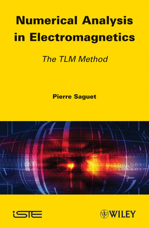 Numerical Analysis in Electromagnetics - Pierre Saguet