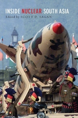 Inside Nuclear South Asia - 