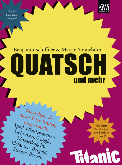 Quatsch - Martin Sonneborn, Benjamin Schiffner