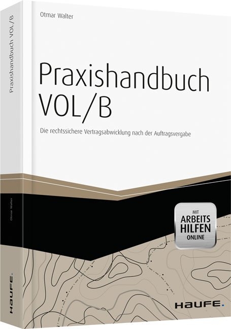 Praxishandbuch VOL/B - mit Arbeitshilfen online - Otmar Walter