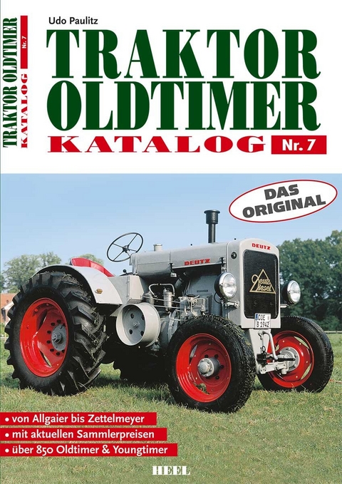 Traktor Oldtimer Katalog Nr. 7 - Udo Paulitz,  Udo Paulitz