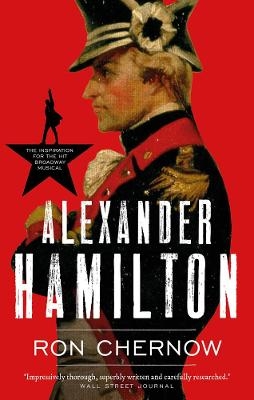 Alexander Hamilton - Ron Chernow