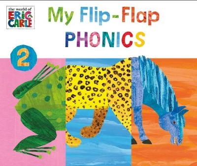 The World of Eric Carle: My Flip-Flap Phonics 2 - Eric Carle