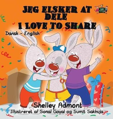 Jeg elsker at dele - I Love to Share - Shelley Admont, KidKiddos Books