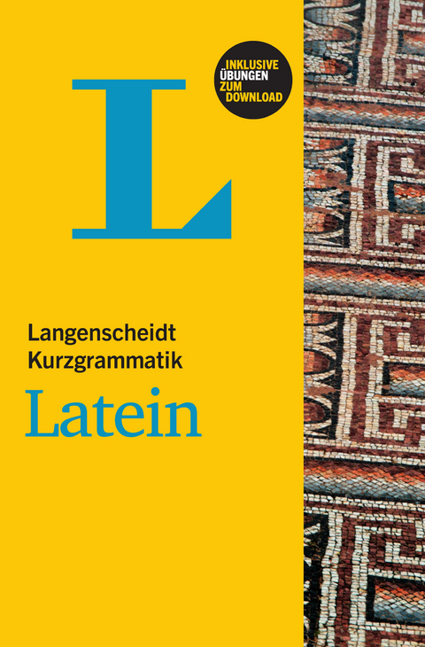 Langenscheidt Kurzgrammatik Latein - Buch mit Download - Linda Strehl