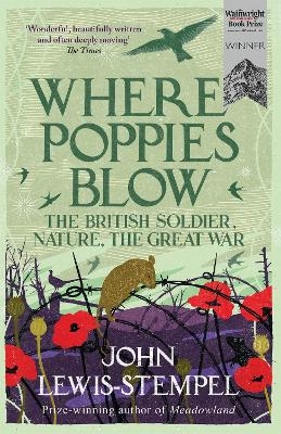 Where Poppies Blow - John Lewis-Stempel