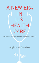 A New Era in U.S. Health Care - Stephen Davidson