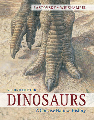 Dinosaurs - David E. Fastovsky, David B. Weishampel