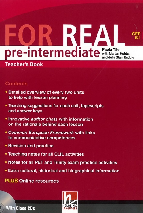 FOR REAL Pre-Intermediate Teacher's Book, mit 3 Audio-CDs - Paola Tite, Martyn Hobbs, Julia Starr Keddle
