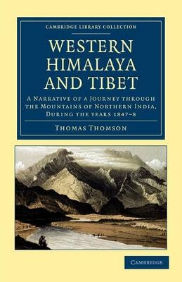 Western Himalaya and Tibet - Thomas Thomson
