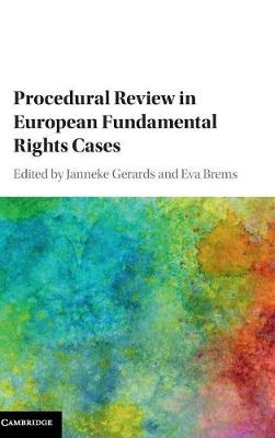 Procedural Review in European Fundamental Rights Cases - 