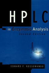 HPLC in Enzymatic Analysis -  Edward F. Rossomando