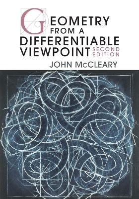 Geometry from a Differentiable Viewpoint - John McCleary