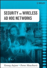 Security for Wireless Ad Hoc Networks -  Farooq Anjum,  Petros Mouchtaris