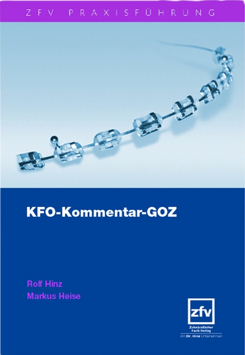 KFO-Kommentar GOZ - Rolf Hinz, Markus Heise