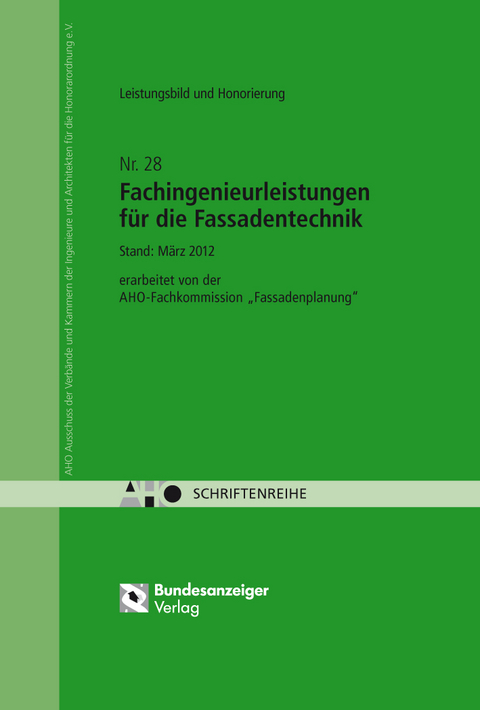 Fachingenieurleistungen für die Fassadentechnik - Leistungsbild und Honorierung