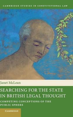 Searching for the State in British Legal Thought - Janet McLean