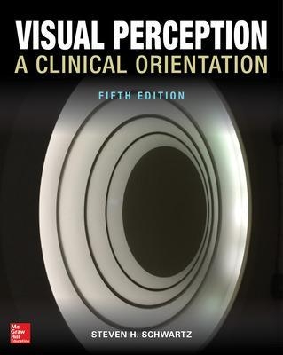 Visual Perception:  A Clinical Orientation, Fifth Edition - Steven Schwartz