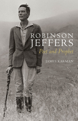 Robinson Jeffers - James Karman