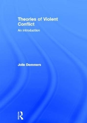 Theories of Violent Conflict - Jolle Demmers
