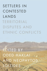 Settlers in Contested Lands - 